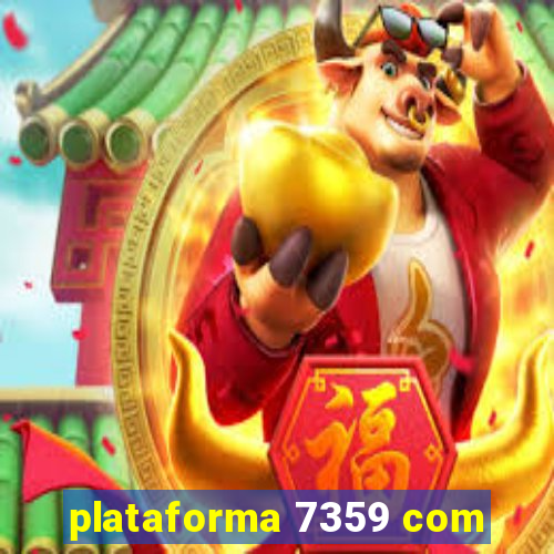 plataforma 7359 com